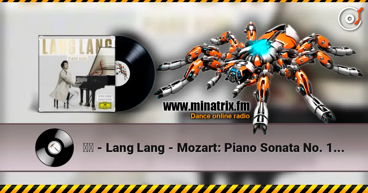 郎朗 - Lang Lang - Mozart: Piano Sonata No. 16 in C Major, K. 545 "Sonata facile" - 2. Andante слушать онлайн в высоком качестве | Minatrix.FM