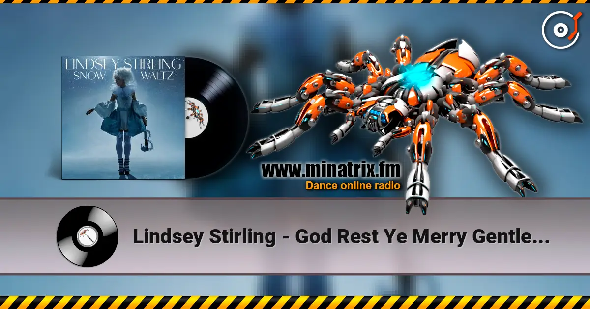 Lindsey Stirling - God Rest Ye Merry Gentlemen escuchar en línea en alta calidad | Minatrix.FM
