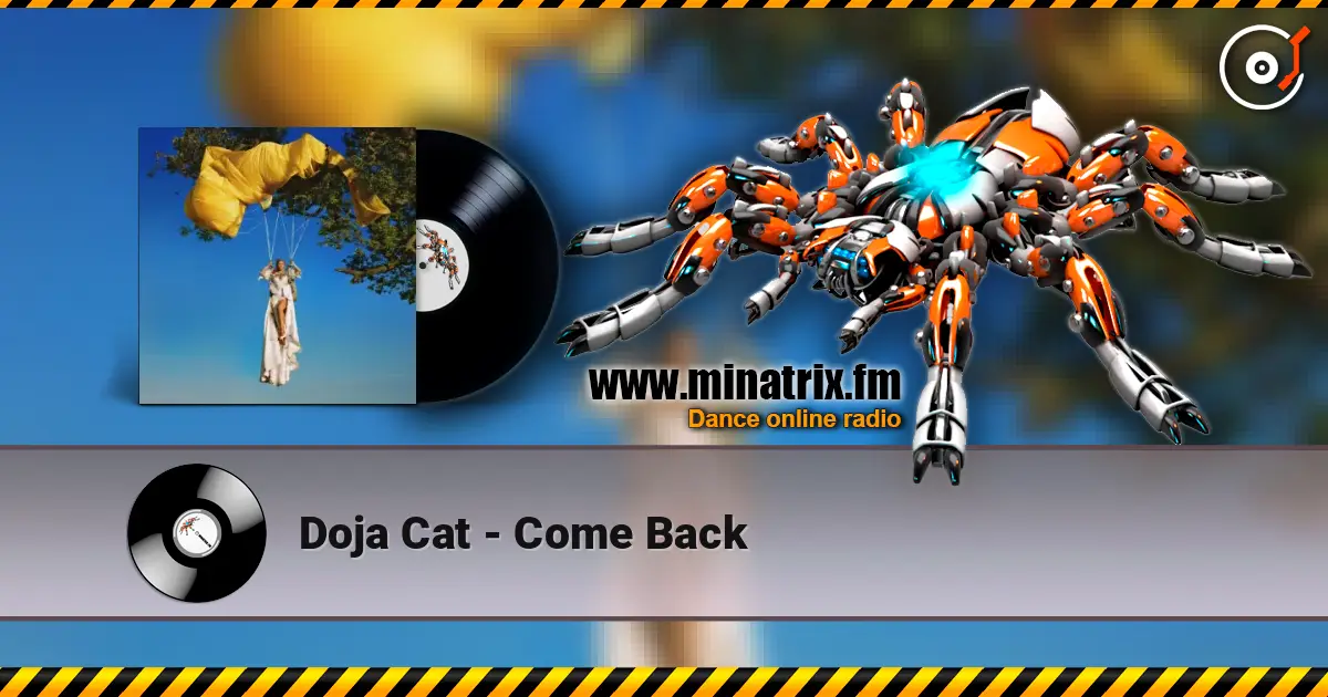 Doja Cat - Come Back слушать онлайн в высоком качестве | Minatrix.FM