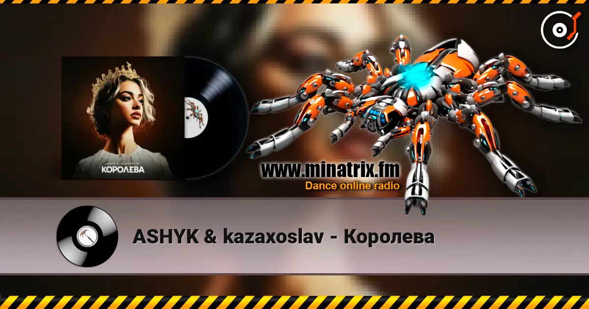 ASHYK & kazaxoslav - Королева слушать онлайн в высоком качестве | Minatrix.FM