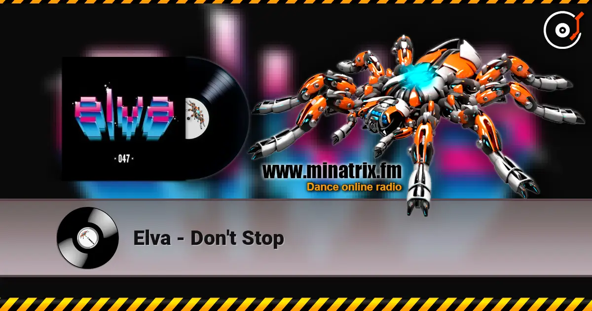 Elva - Don't Stop слушать онлайн в высоком качестве | Minatrix.FM