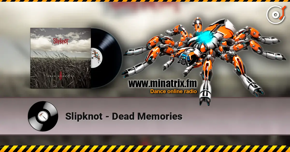 Slipknot - Dead Memories слушать онлайн в высоком качестве | Minatrix.FM