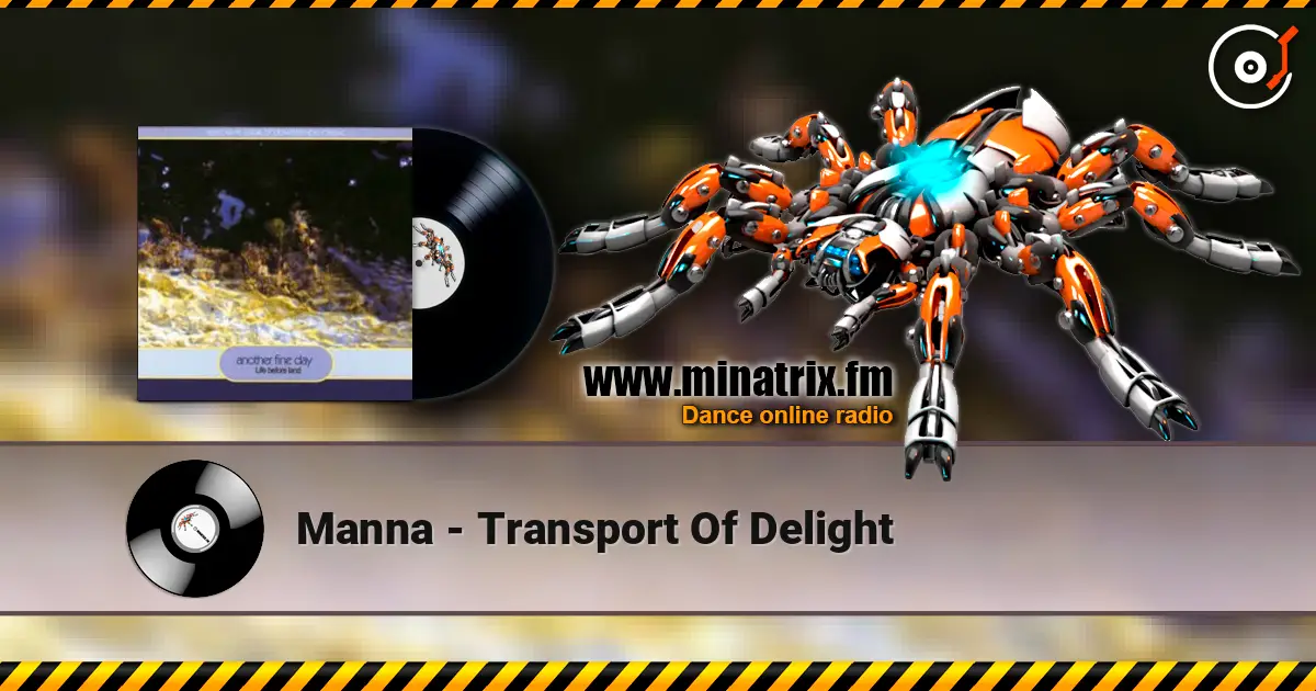 Manna - Transport Of Delight слушать онлайн в высоком качестве | Minatrix.FM
