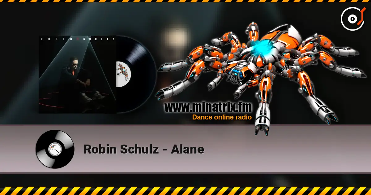 Robin Schulz - Alane online in hoher Qualität hören | Minatrix.FM