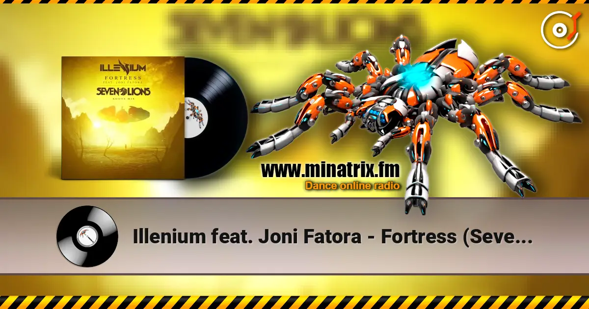 Illenium feat. Joni Fatora - Fortress (Seven Lions Roots Mix) слухати онлайн у високій якості | Minatrix.FM