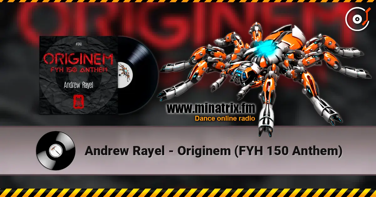 Andrew Rayel - Originem (FYH 150 Anthem) слушать онлайн в высоком качестве | Minatrix.FM
