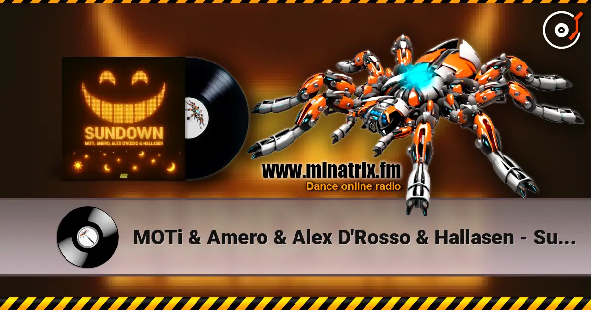 MOTi & Amero & Alex D'Rosso & Hallasen - Sundown слушать онлайн в высоком качестве | Minatrix.FM