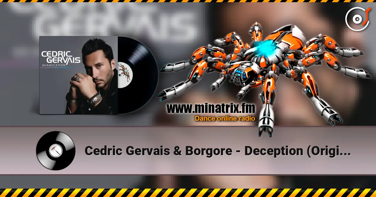 Cedric Gervais & Borgore - Deception (Original Mix) слушать онлайн в высоком качестве | Minatrix.FM
