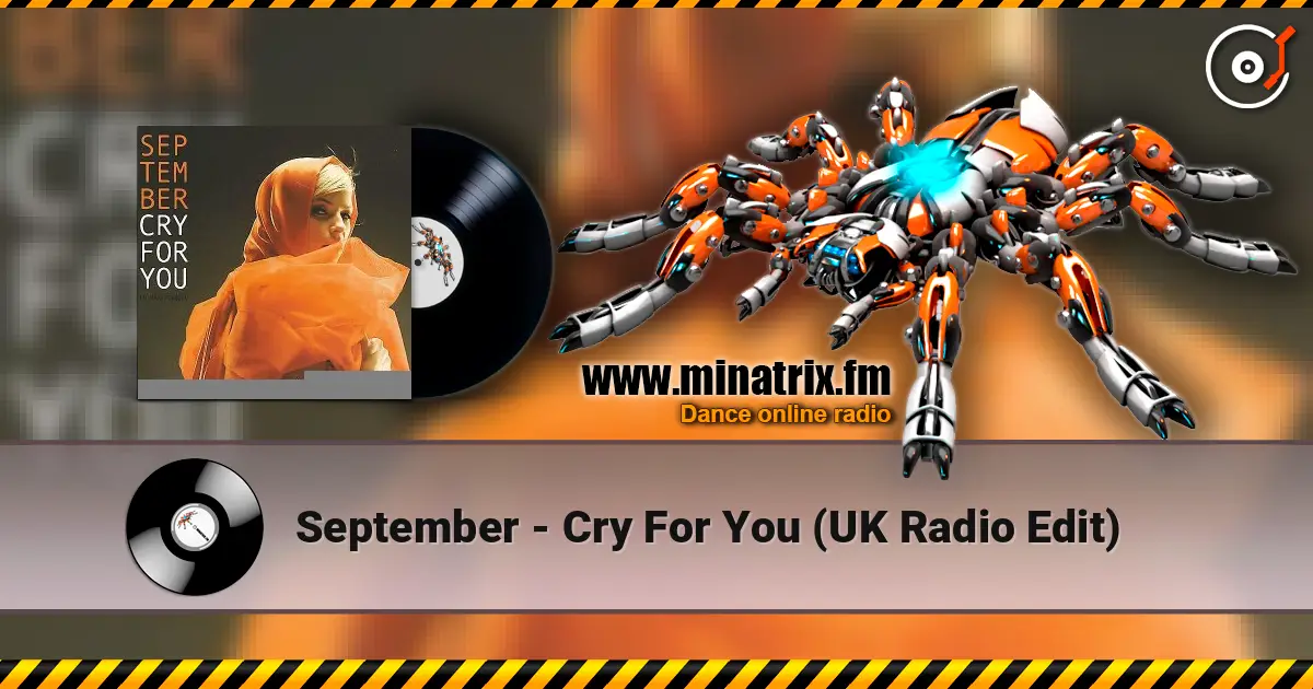 September - Cry For You (UK Radio Edit) 在线收听高音质 | Minatrix.FM