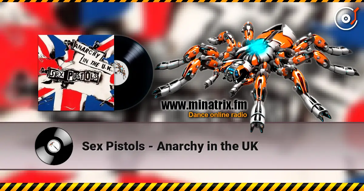 Sex Pistols - Anarchy in the UK слушать онлайн в высоком качестве | Minatrix.FM