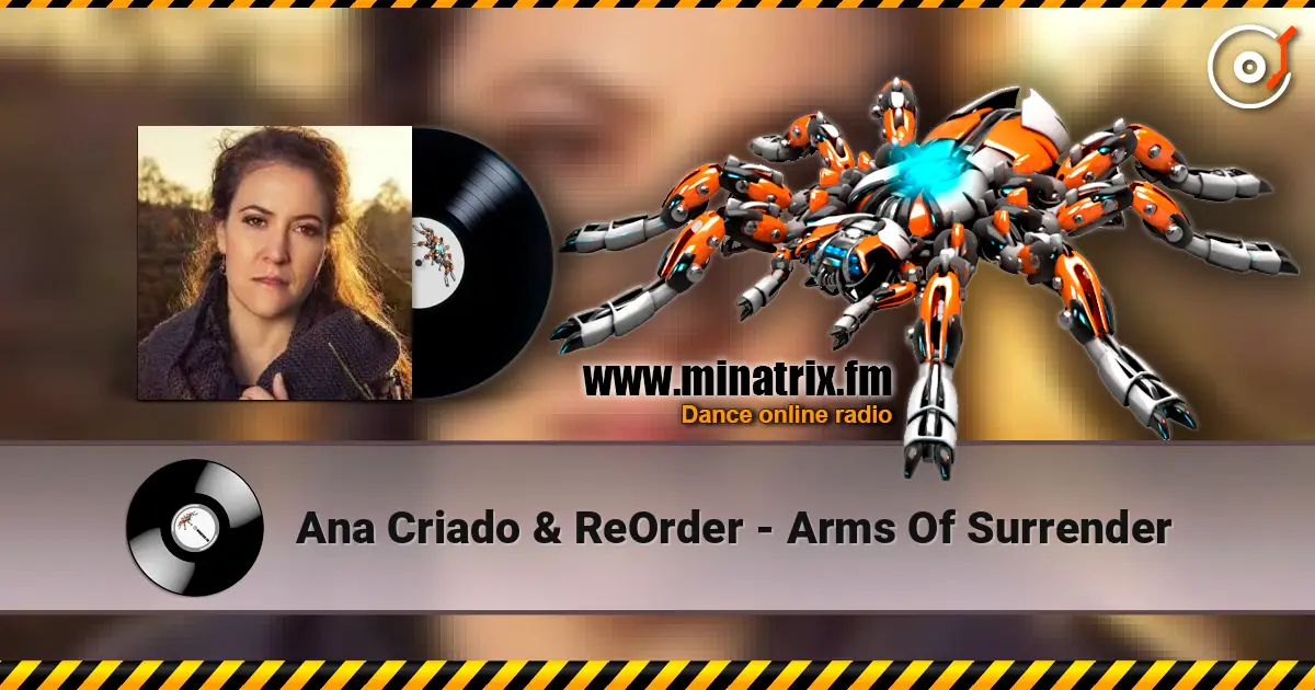 Ana Criado & ReOrder - Arms Of Surrender слушать онлайн в высоком качестве | Minatrix.FM
