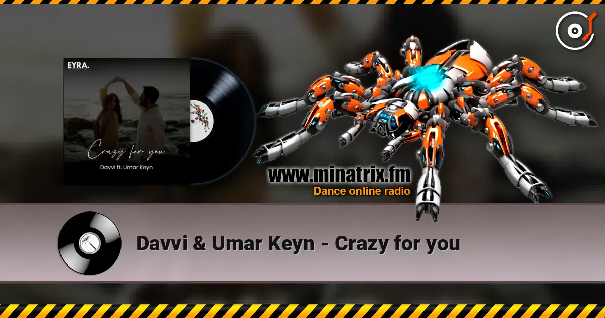 Davvi & Umar Keyn - Crazy for you слушать онлайн в высоком качестве | Minatrix.FM