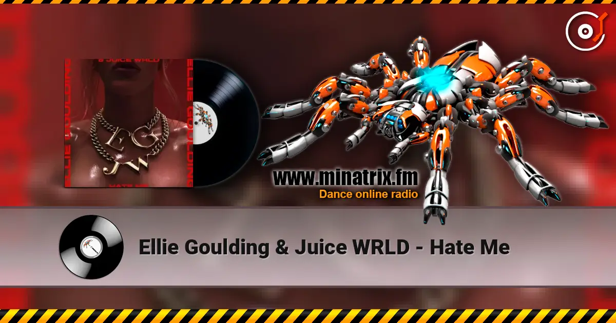 Ellie Goulding & Juice WRLD - Hate Me слушать онлайн в высоком качестве | Minatrix.FM
