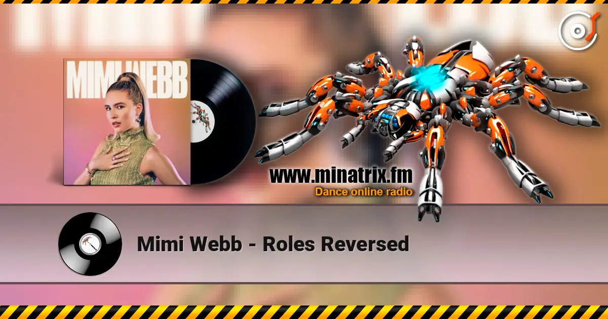 Mimi Webb - Roles Reversed слушать онлайн в высоком качестве | Minatrix.FM