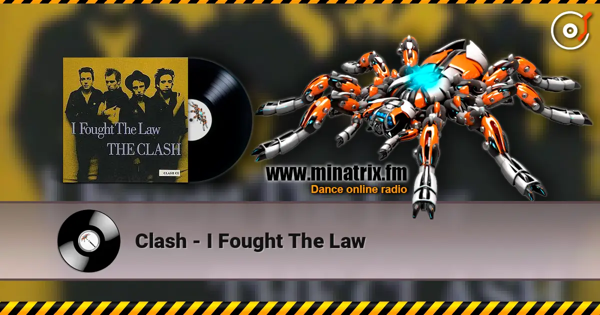 Clash - I Fought The Law online in hoher Qualität hören | Minatrix.FM