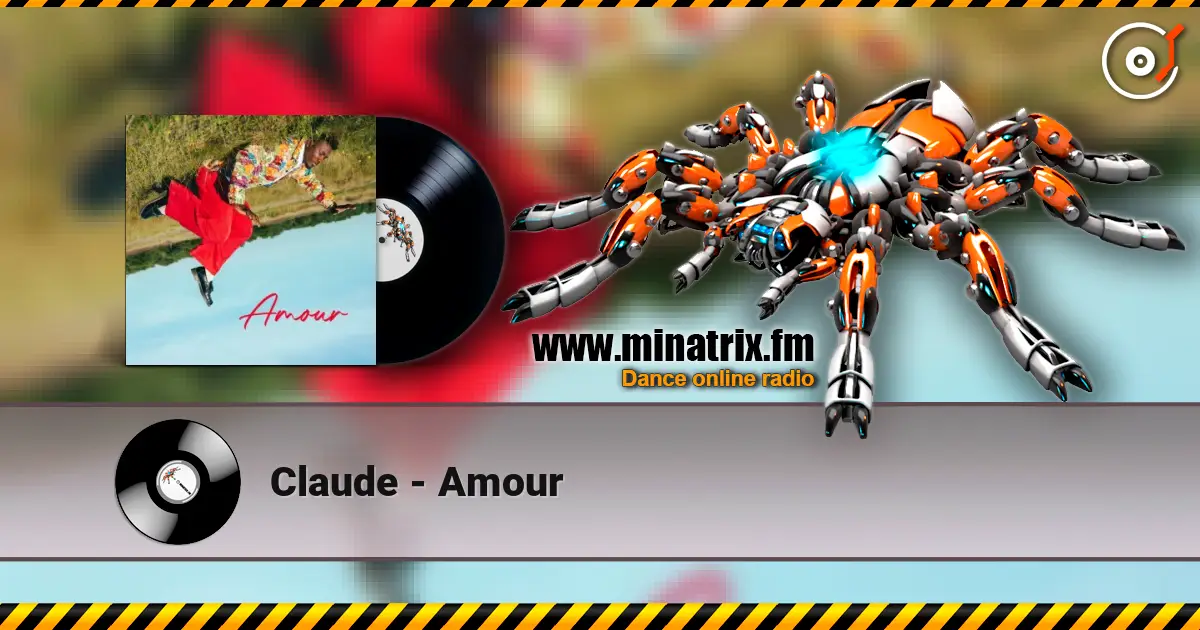 Claude - Amour слушать онлайн в высоком качестве | Minatrix.FM