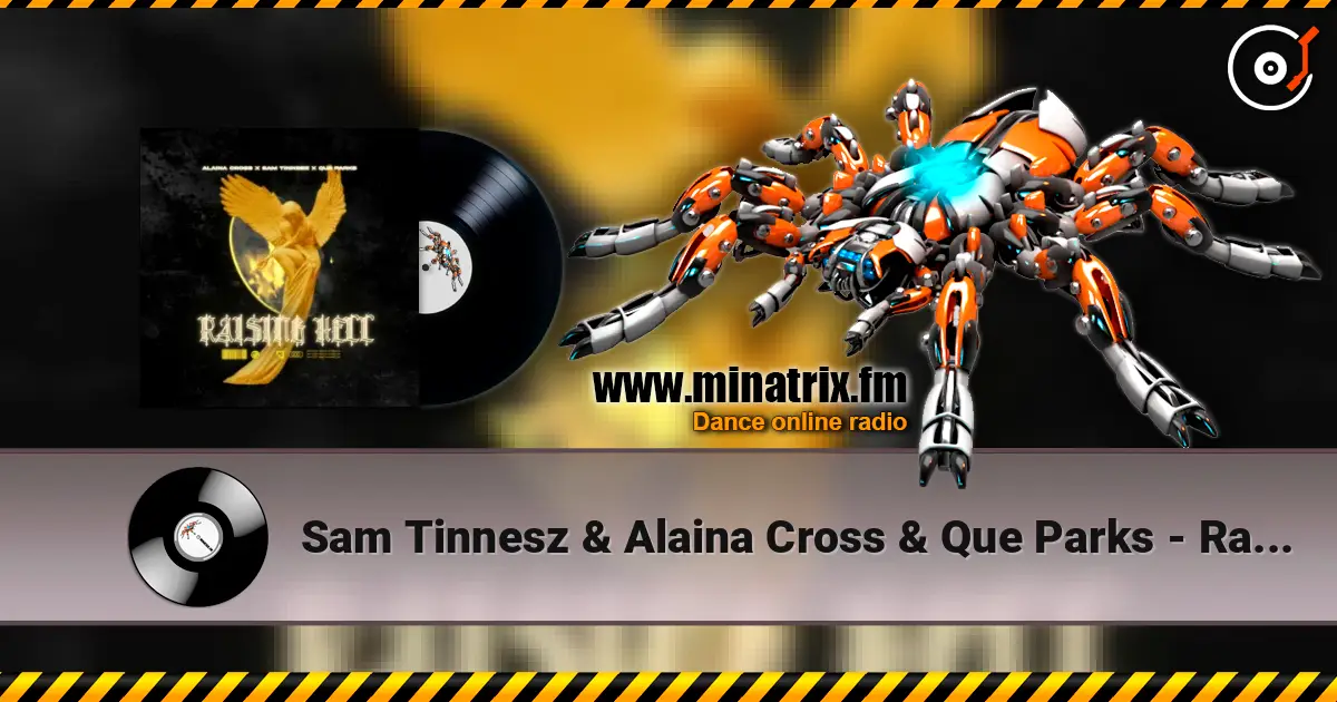 Sam Tinnesz & Alaina Cross & Que Parks - Raising Hell слушать онлайн в высоком качестве | Minatrix.FM