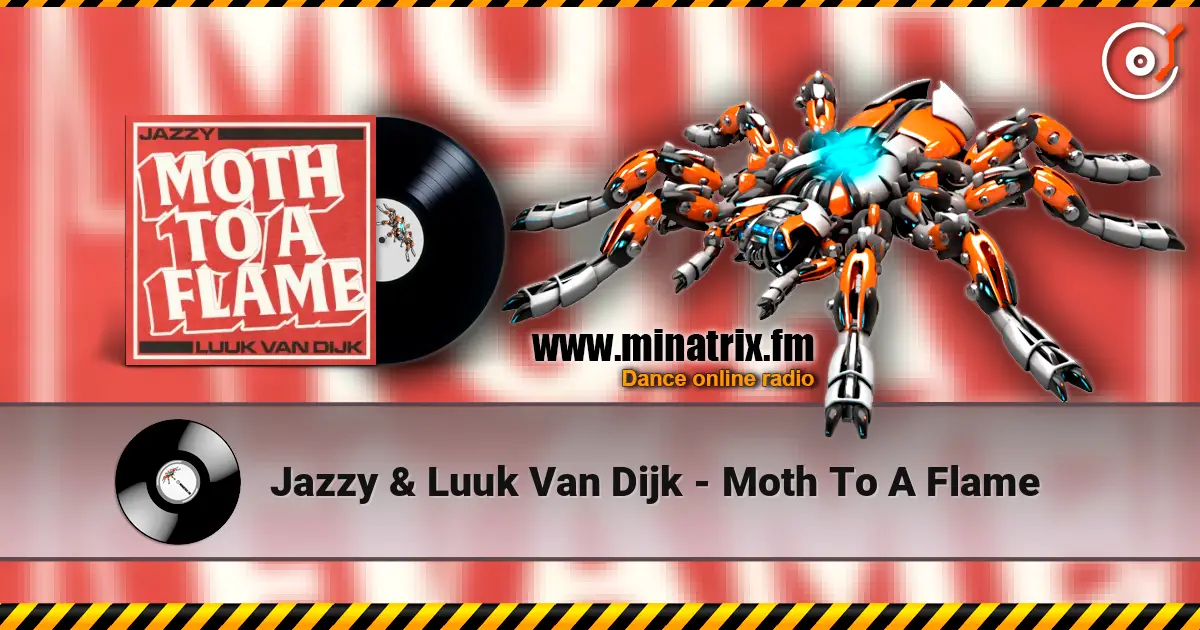 Jazzy & Luuk Van Dijk - Moth To A Flame слушать онлайн в высоком качестве | Minatrix.FM