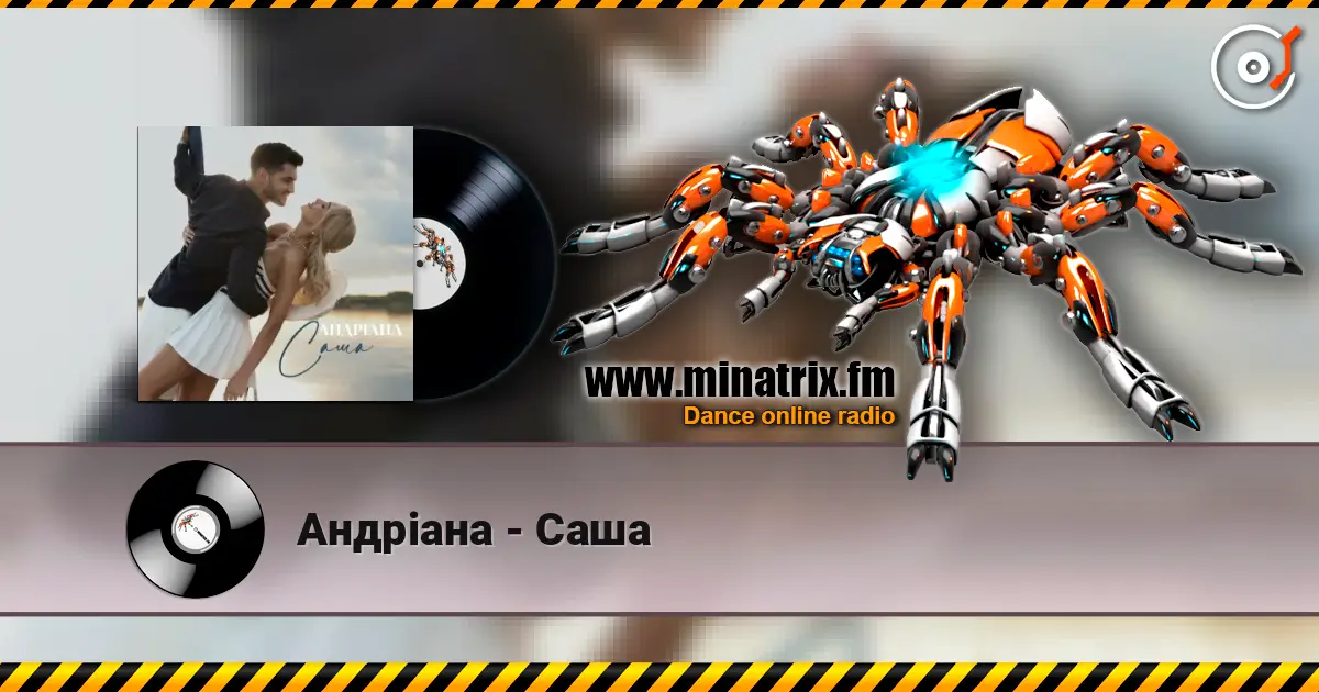 Андріана - Саша слушать онлайн в высоком качестве | Minatrix.FM