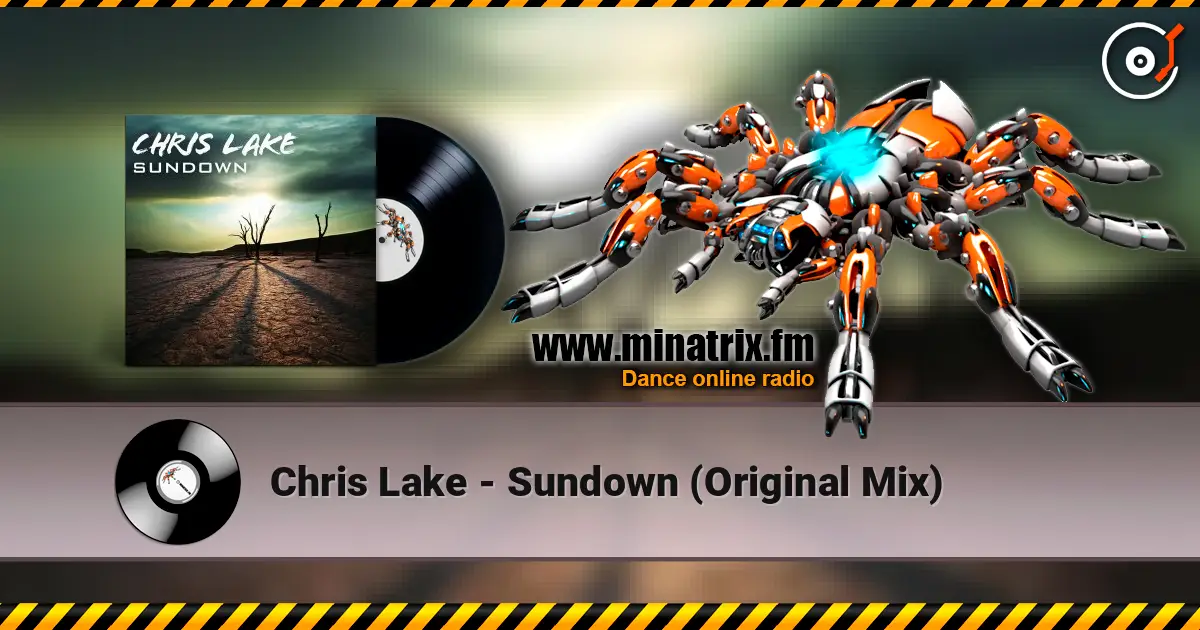 Chris Lake - Sundown (Original Mix) escuchar en línea en alta calidad | Minatrix.FM