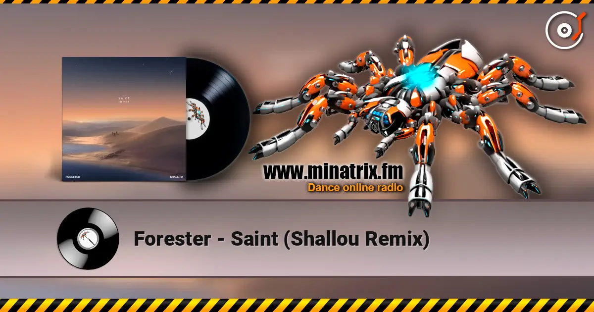 Forester - Saint (Shallou Remix) écouter en ligne en haute qualité | Minatrix.FM