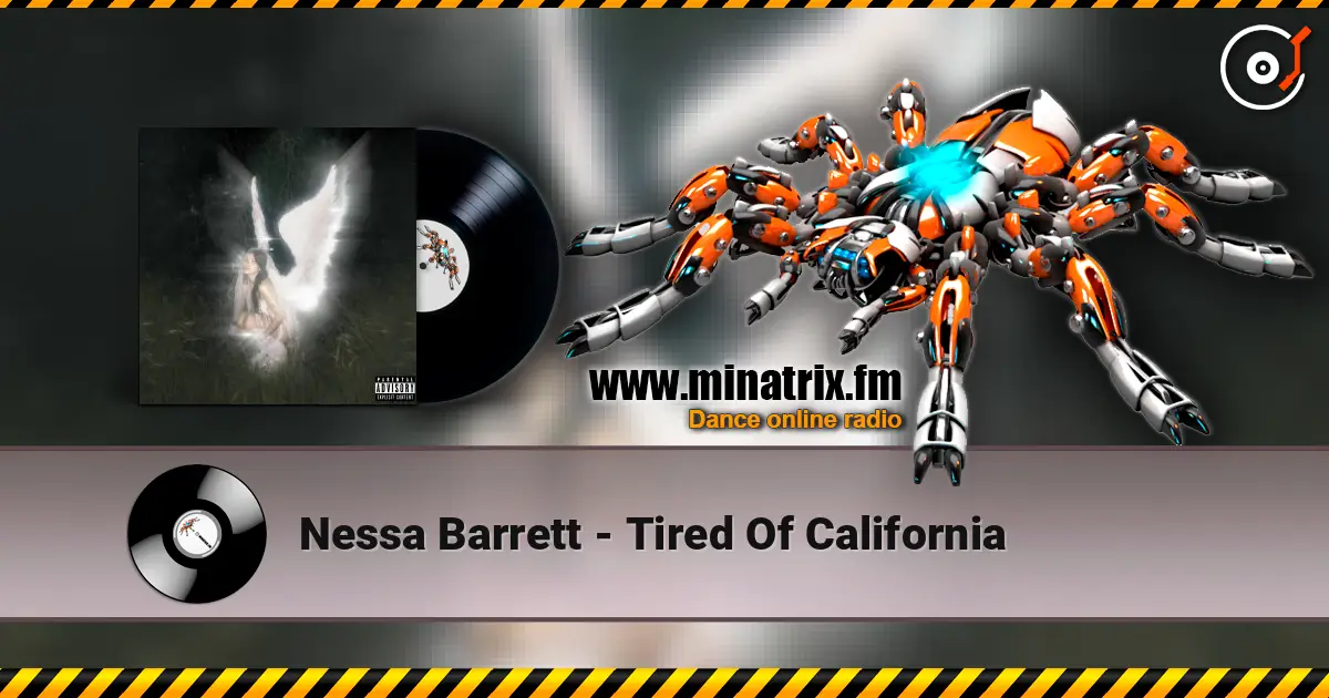 Nessa Barrett - Tired Of California слушать онлайн в высоком качестве | Minatrix.FM