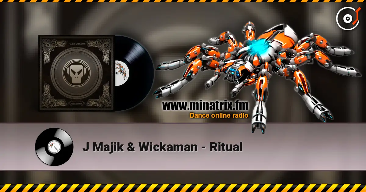 J Majik & Wickaman - Ritual слушать онлайн в высоком качестве | Minatrix.FM