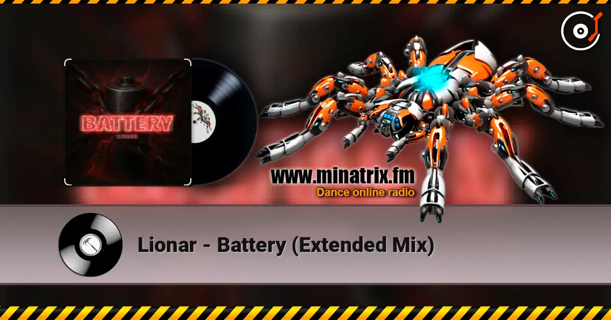 Lionar - Battery (Extended Mix) слушать онлайн в высоком качестве | Minatrix.FM