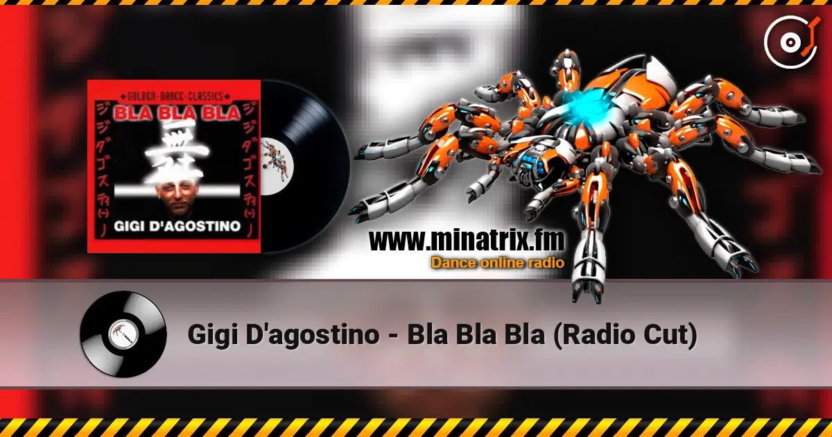 Gigi D'agostino - Bla Bla Bla (Radio Cut) слушать онлайн в высоком качестве | Minatrix.FM