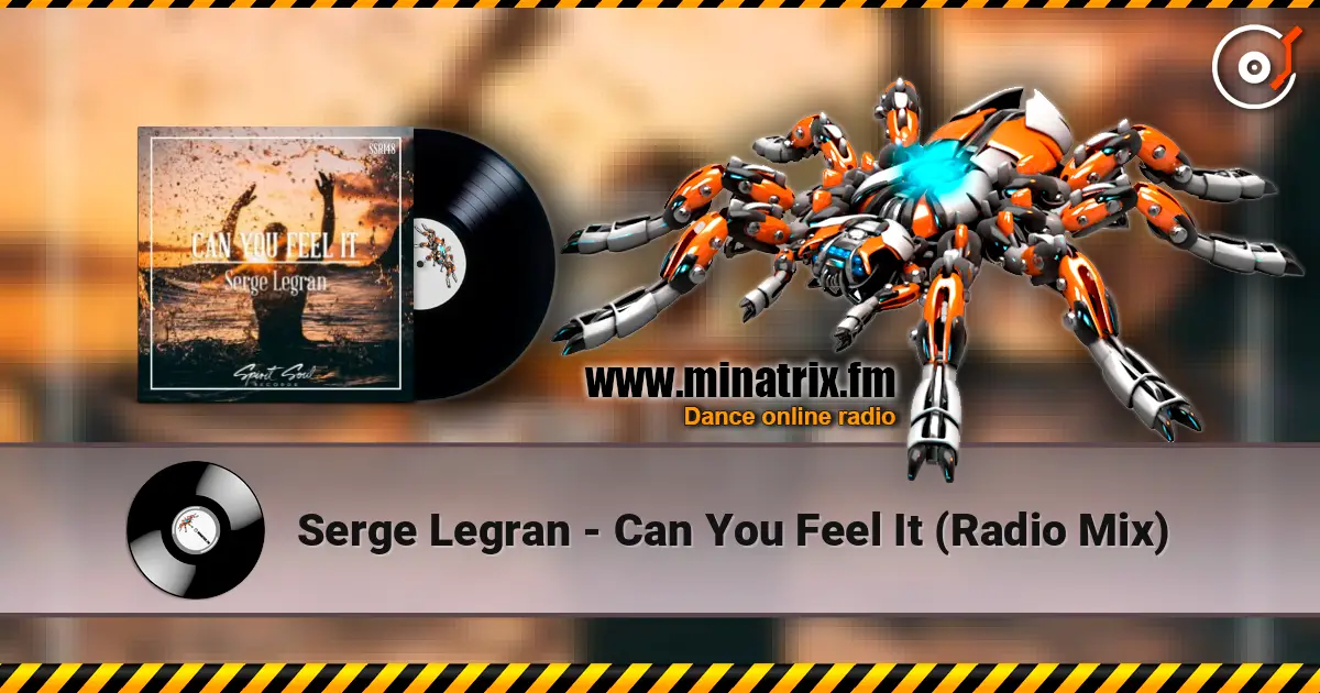 Serge Legran - Can You Feel It (Radio Mix) слушать онлайн в высоком качестве | Minatrix.FM