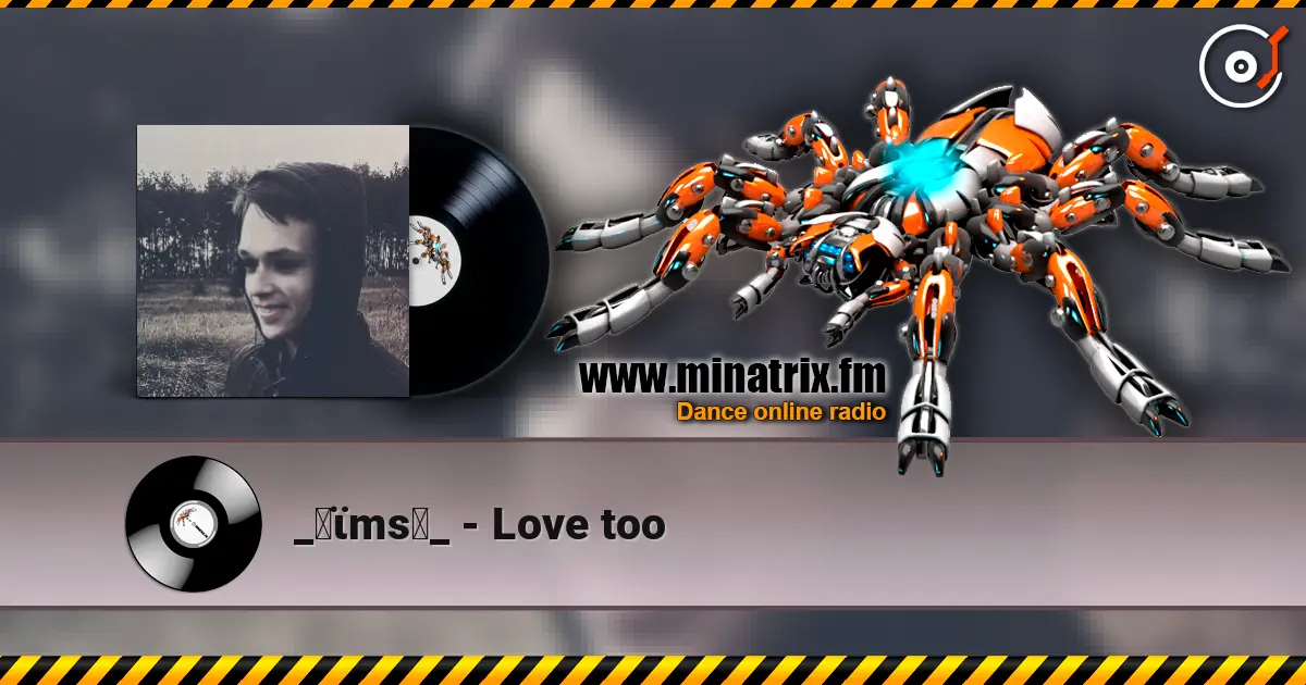 _✝ϊms♄_ - Love too слушать онлайн в высоком качестве | Minatrix.FM