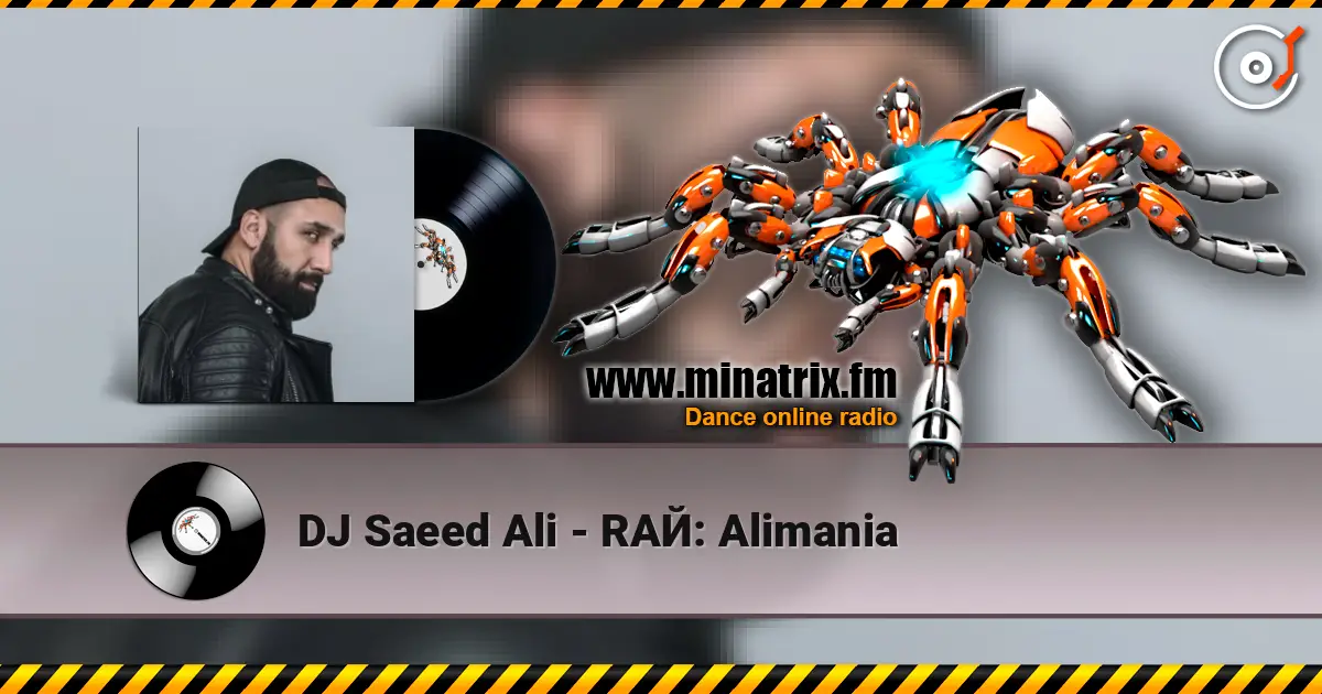 DJ Saeed Ali - RAЙ: Alimania слушать онлайн в высоком качестве | Minatrix.FM