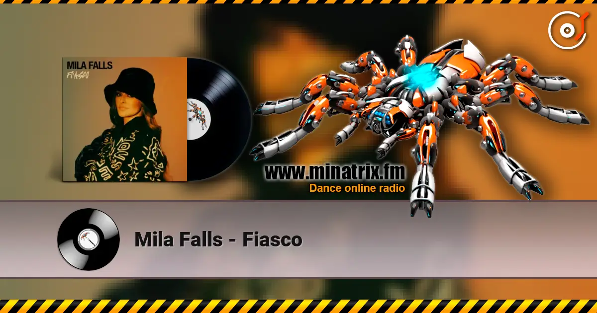 Mila Falls - Fiasco слушать онлайн в высоком качестве | Minatrix.FM