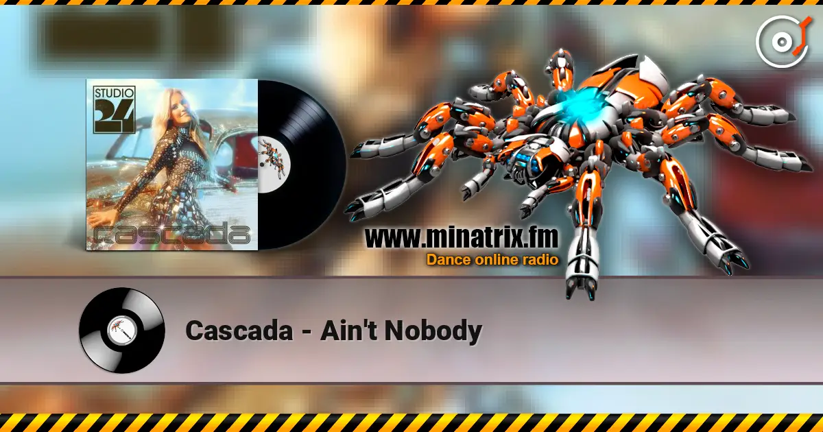 Cascada - Ain't Nobody escuchar en línea en alta calidad | Minatrix.FM