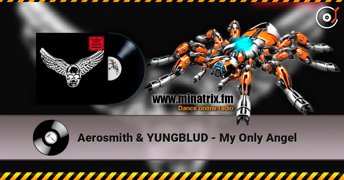Aerosmith & YUNGBLUD - My Only Angel escuchar en línea en alta calidad | Minatrix.FM