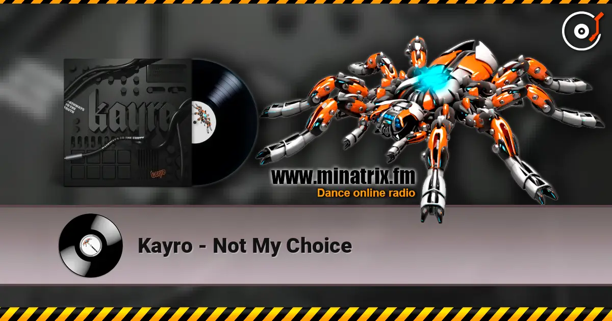 Kayro - Not My Choice слушать онлайн в высоком качестве | Minatrix.FM