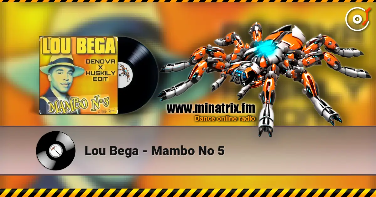 Lou Bega - Mambo No 5 слушать онлайн в высоком качестве | Minatrix.FM
