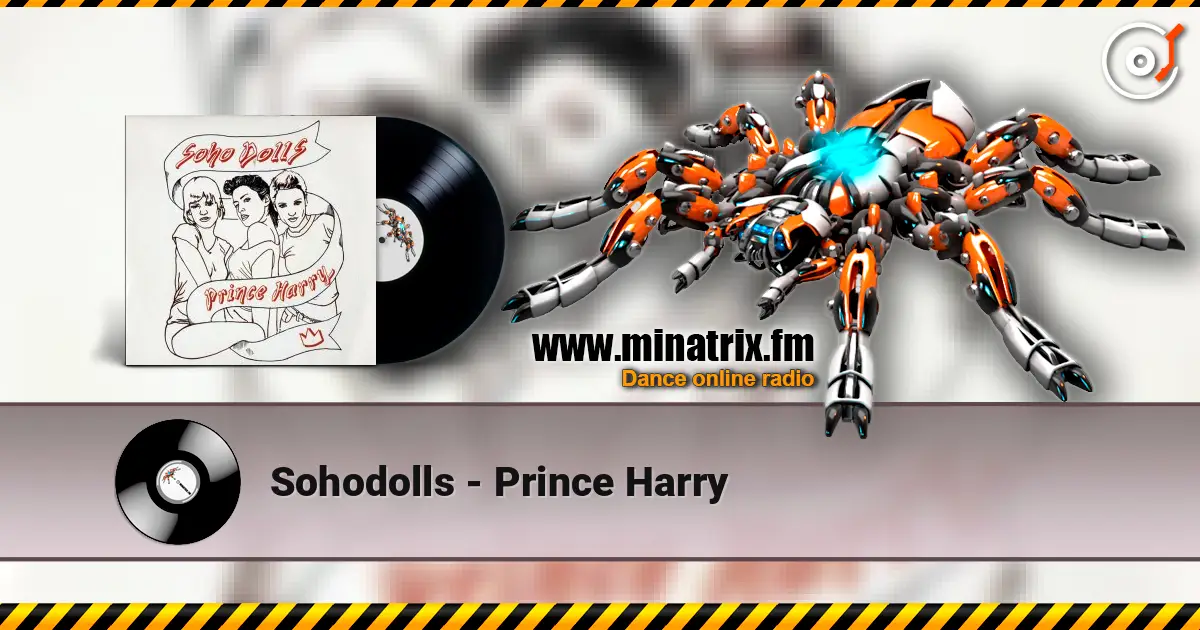 Sohodolls - Prince Harry слушать онлайн в высоком качестве | Minatrix.FM