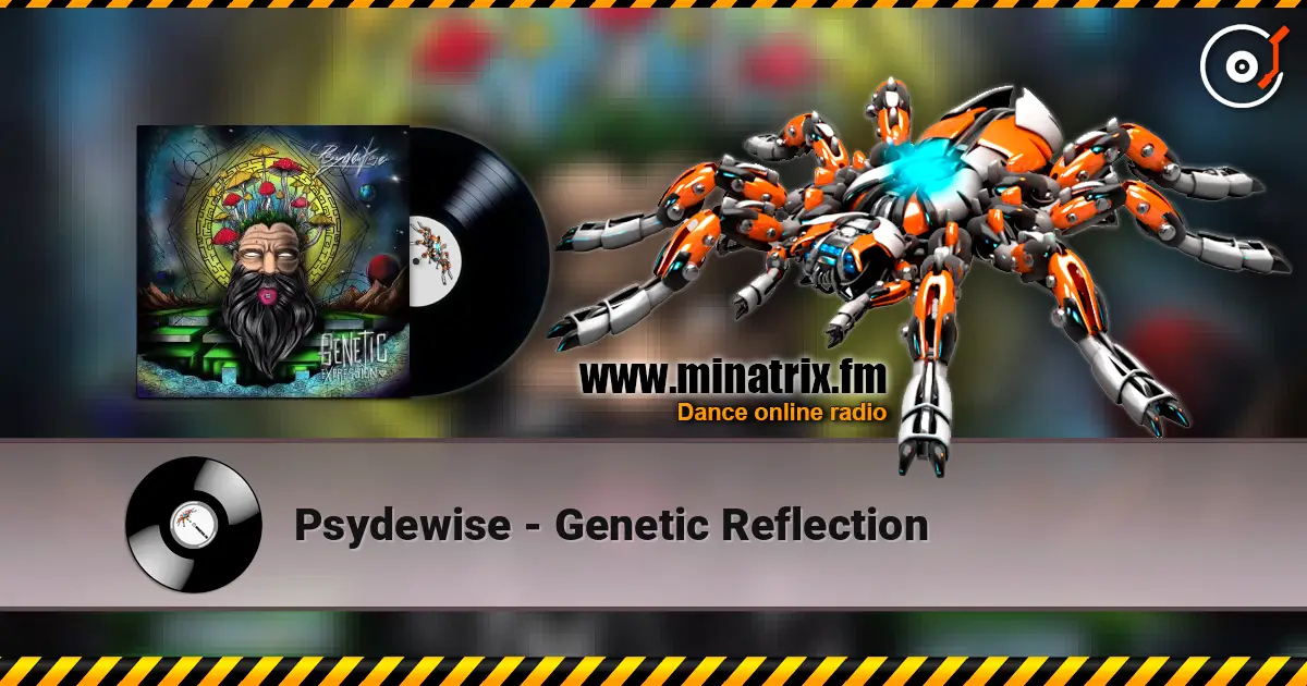 Psydewise - Genetic Reflection online in hoher Qualität hören | Minatrix.FM