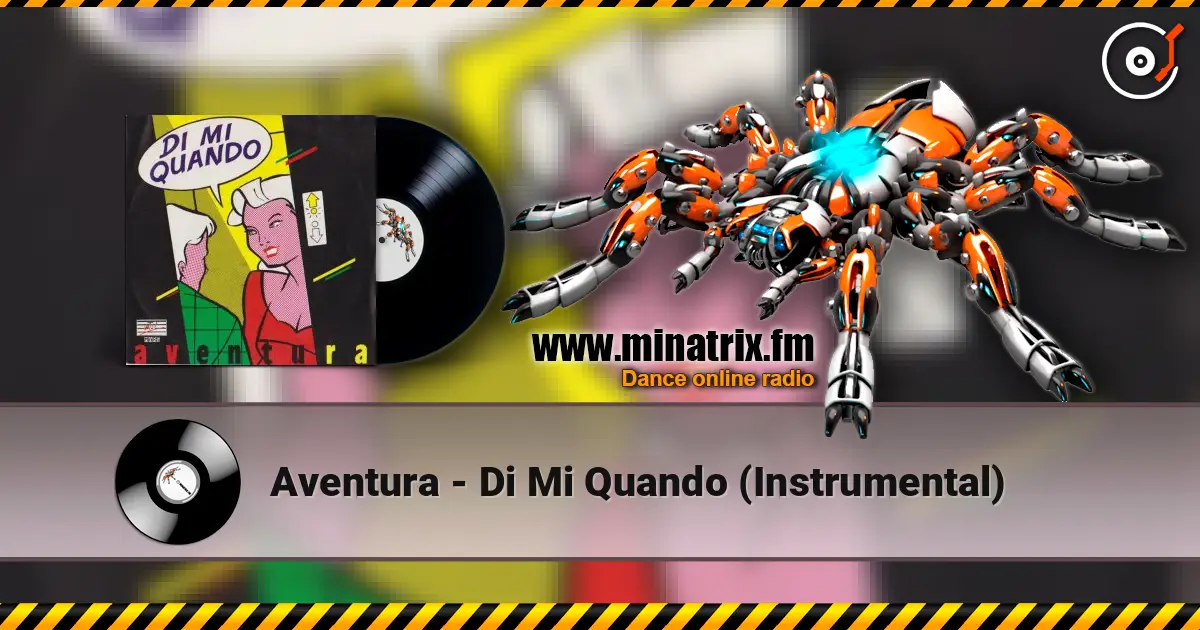 Aventura - Di Mi Quando (Instrumental) слушать онлайн в высоком качестве | Minatrix.FM