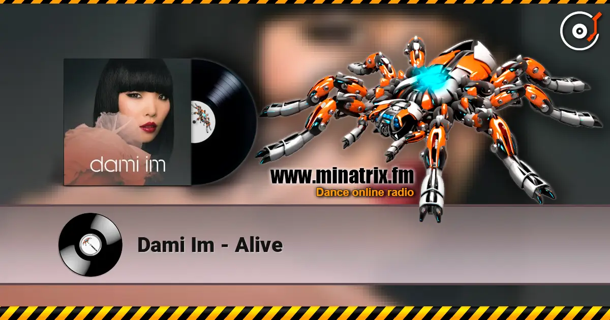 Dami Im - Alive escuchar en línea en alta calidad | Minatrix.FM