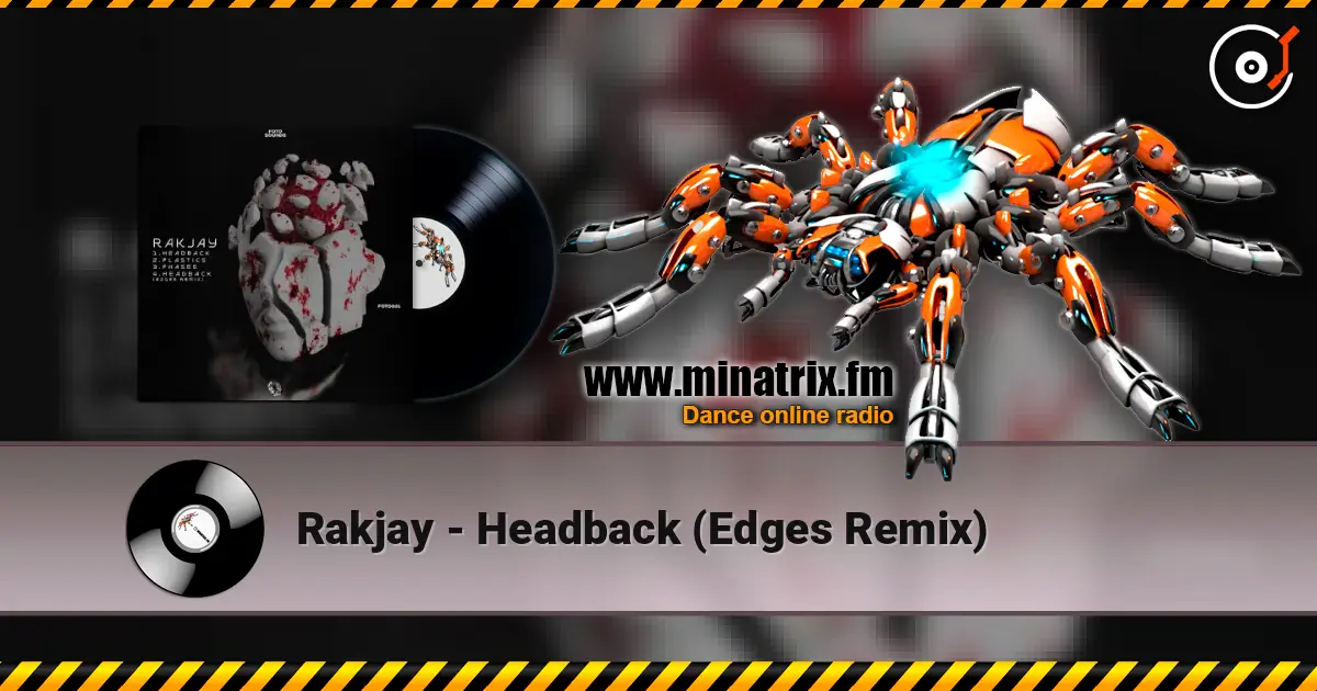 Rakjay - Headback (Edges Remix) слушать онлайн в высоком качестве | Minatrix.FM