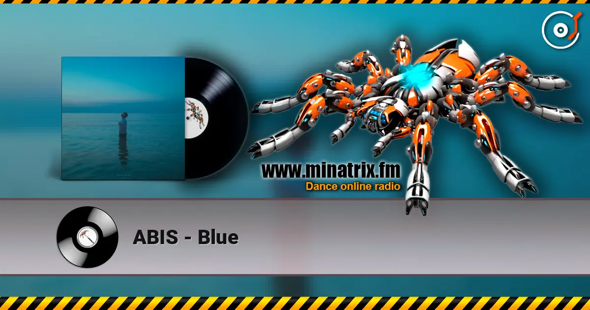 ABIS - Blue слушать онлайн в высоком качестве | Minatrix.FM