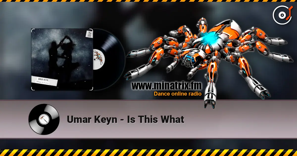 Umar Keyn - Is This What слушать онлайн в высоком качестве | Minatrix.FM