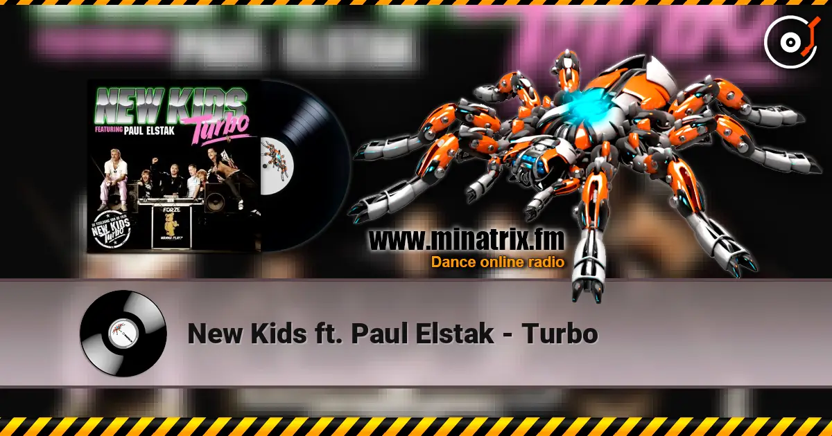 New Kids ft. Paul Elstak - Turbo escuchar en línea en alta calidad | Minatrix.FM