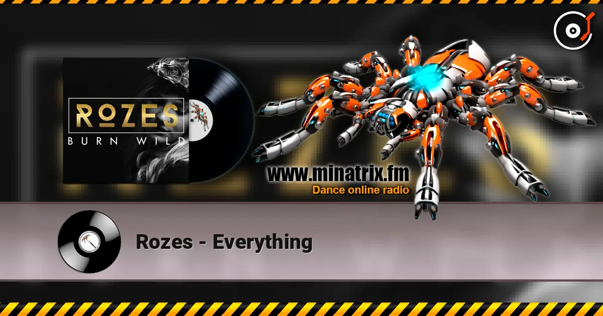 Rozes - Everything escuchar en línea en alta calidad | Minatrix.FM