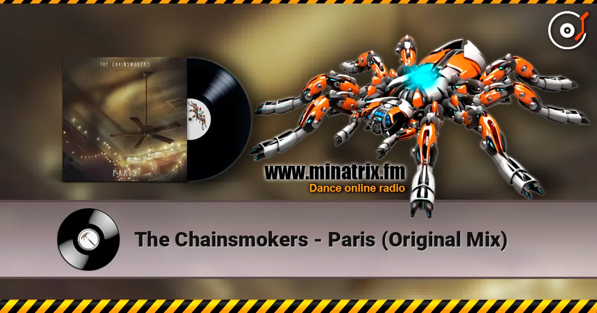 The Chainsmokers - Paris (Original Mix) écouter en ligne en haute qualité | Minatrix.FM