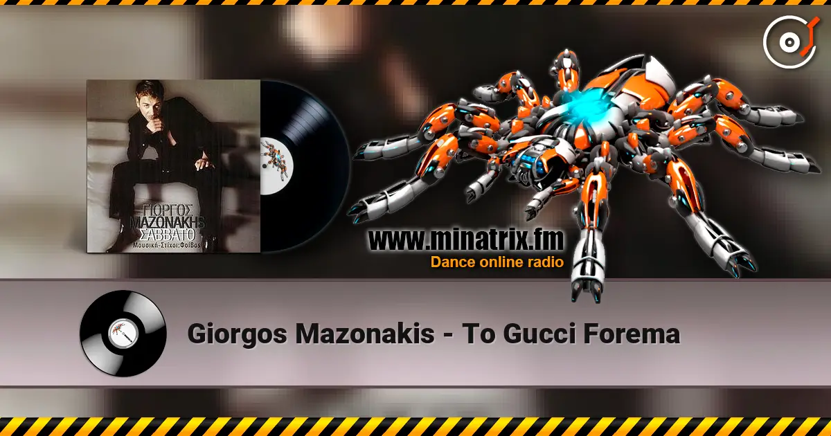 Giorgos Mazonakis - To Gucci Forema escuchar en línea en alta calidad | Minatrix.FM