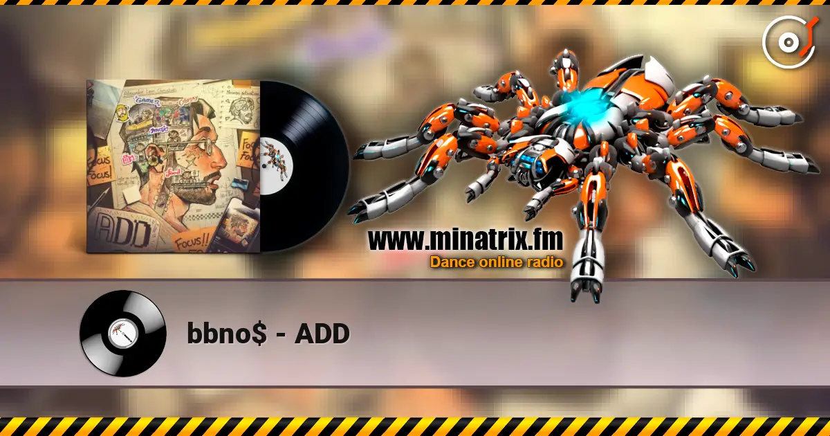 bbno$ - ADD escuchar en línea en alta calidad | Minatrix.FM