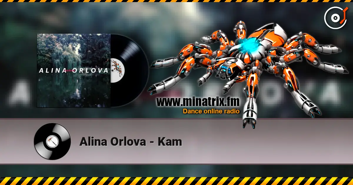Alina Orlova - Kam слушать онлайн в высоком качестве | Minatrix.FM